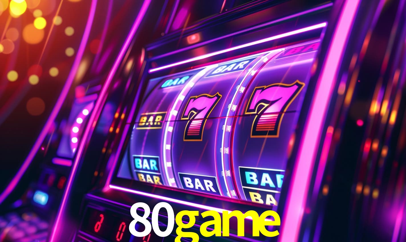 80game -  - 80game bet